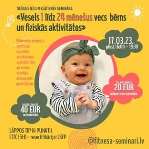 «Vesels 1 līdz 24 mēnešus vecs bērns un fiziskās aktivitātes»
